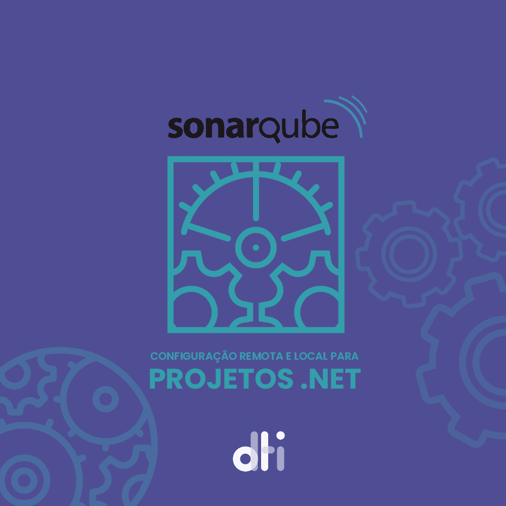 SonarQube: Configuração remota e local para projetos .NET